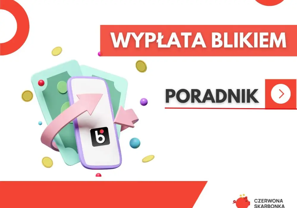 Jak wypłacić pieniądze BLIKIEM PKO? Prosty poradnik krok po kroku