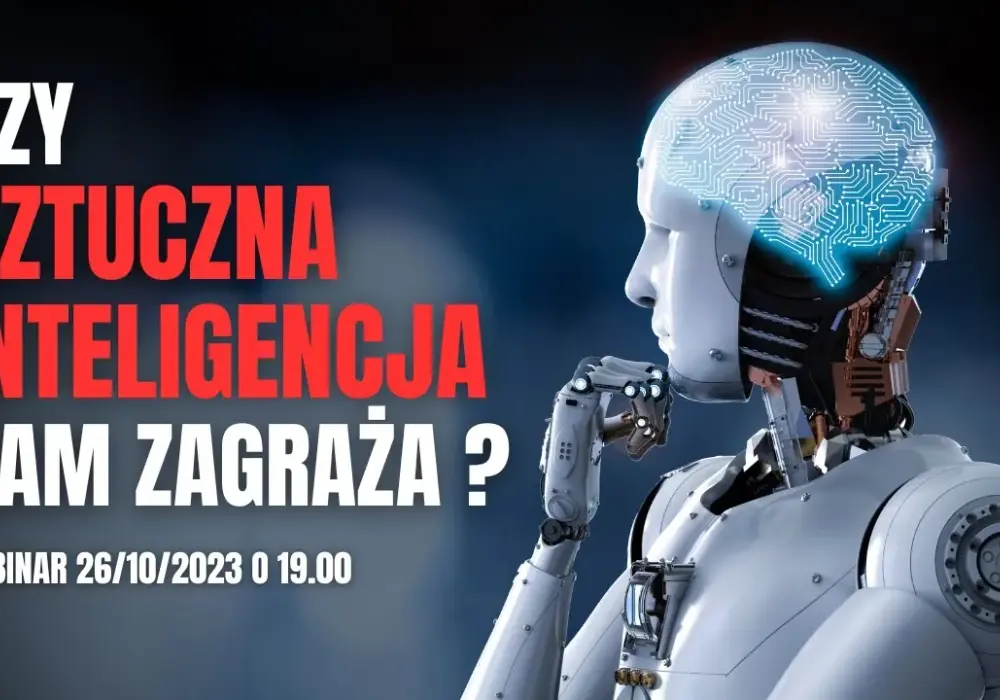 Czy sztuczna inteligencja zagraża człowiekowi? Oto niebezpieczeństwa, które musisz znać