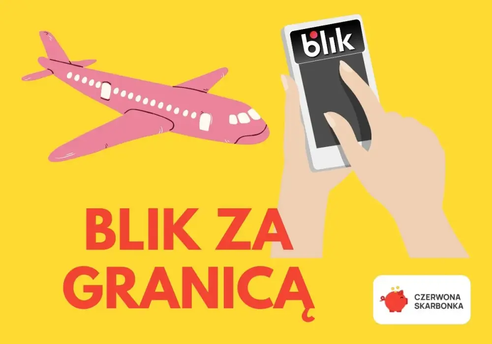 Czy BLIK działa za granicą? Ważne informacje dla podróżujących