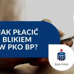 Jak płacić BLIKIEM PKO przez internet - szybko i bezpiecznie