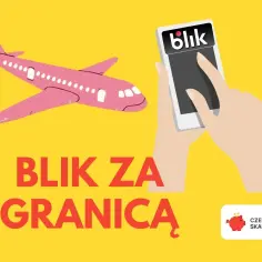 Czy BLIK działa za granicą? Ważne informacje dla podróżujących