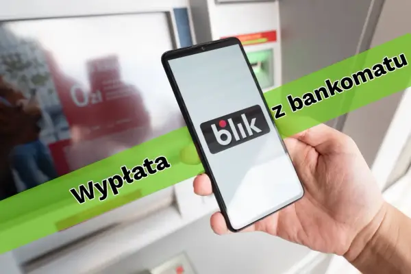 Jak wypłacać blikiem - proste kroki, aby uniknąć problemów z gotówką